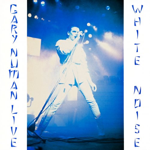 Gary Numan  White Noise (Live) (Remastered) (2025)