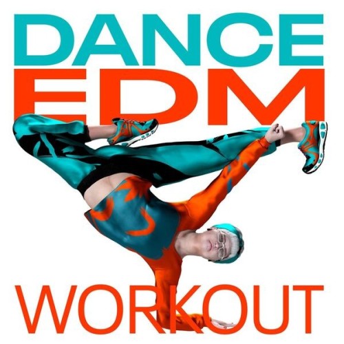 Dance.Edm.Workout.2025.Mp3.320kbps