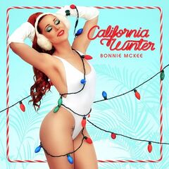 Bonnie McKee  California Winter (2024)