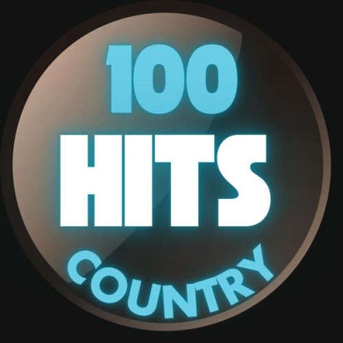Various Artists - 100 Hits Country (2025)