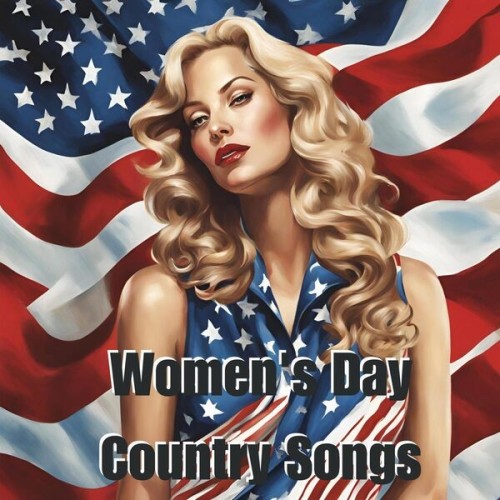 Various Artists - Women's Day Country Songs (2025)
