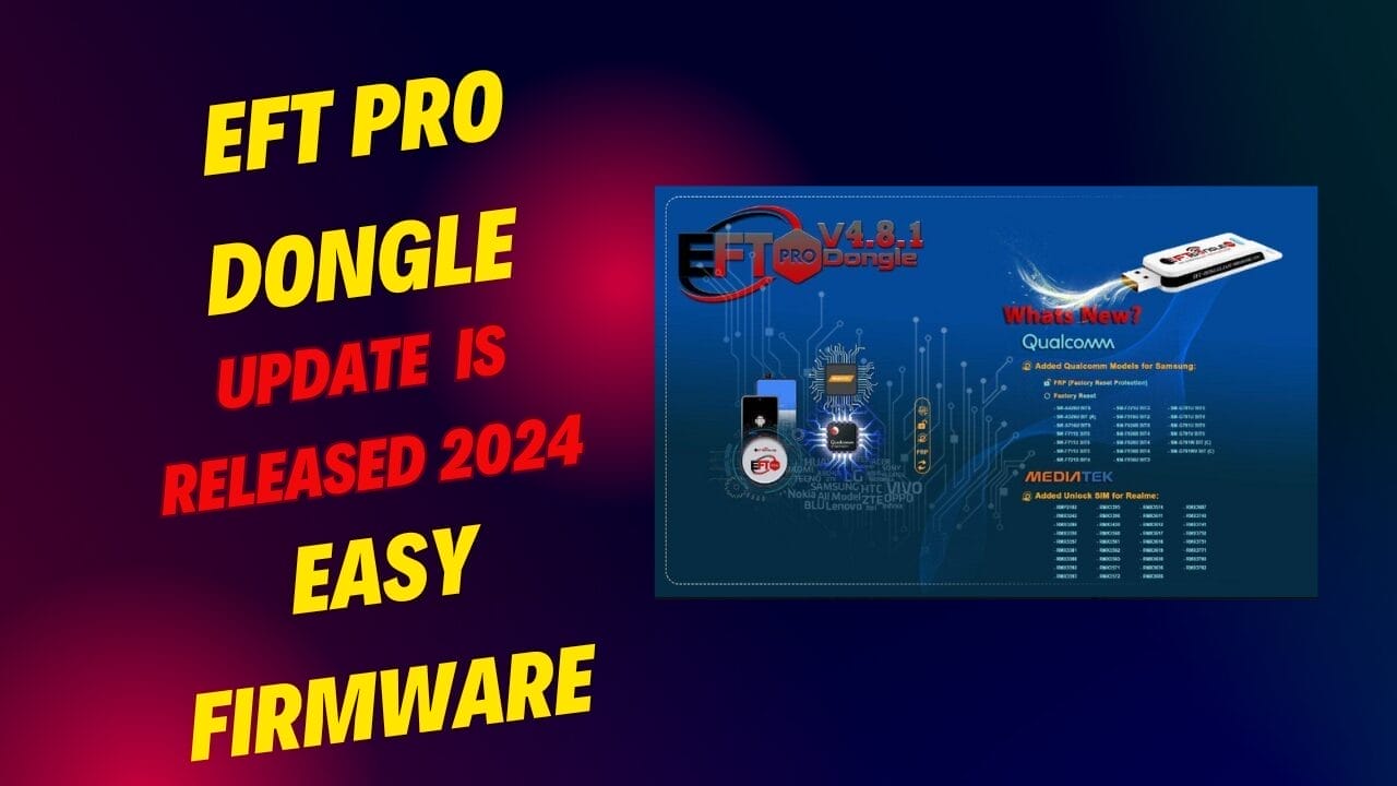 EFT-Pro-Dongle-update-V4.8.1-is-released-2024-Easy-Firmware.jpg