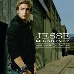 Jesse McCartney  Right Where You Want Me (2006)