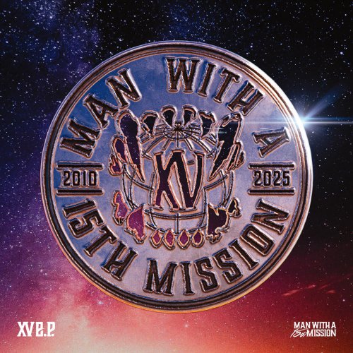 Man With A Mission  XV E.P. (2025)