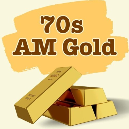 Various Artists - 70s AM Gold (2025)