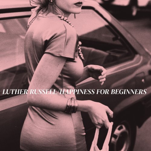 Luther Russell  Happiness For Beginners (2025)