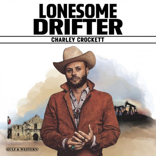 Charley Crockett  Lonesome Drifter (2025)