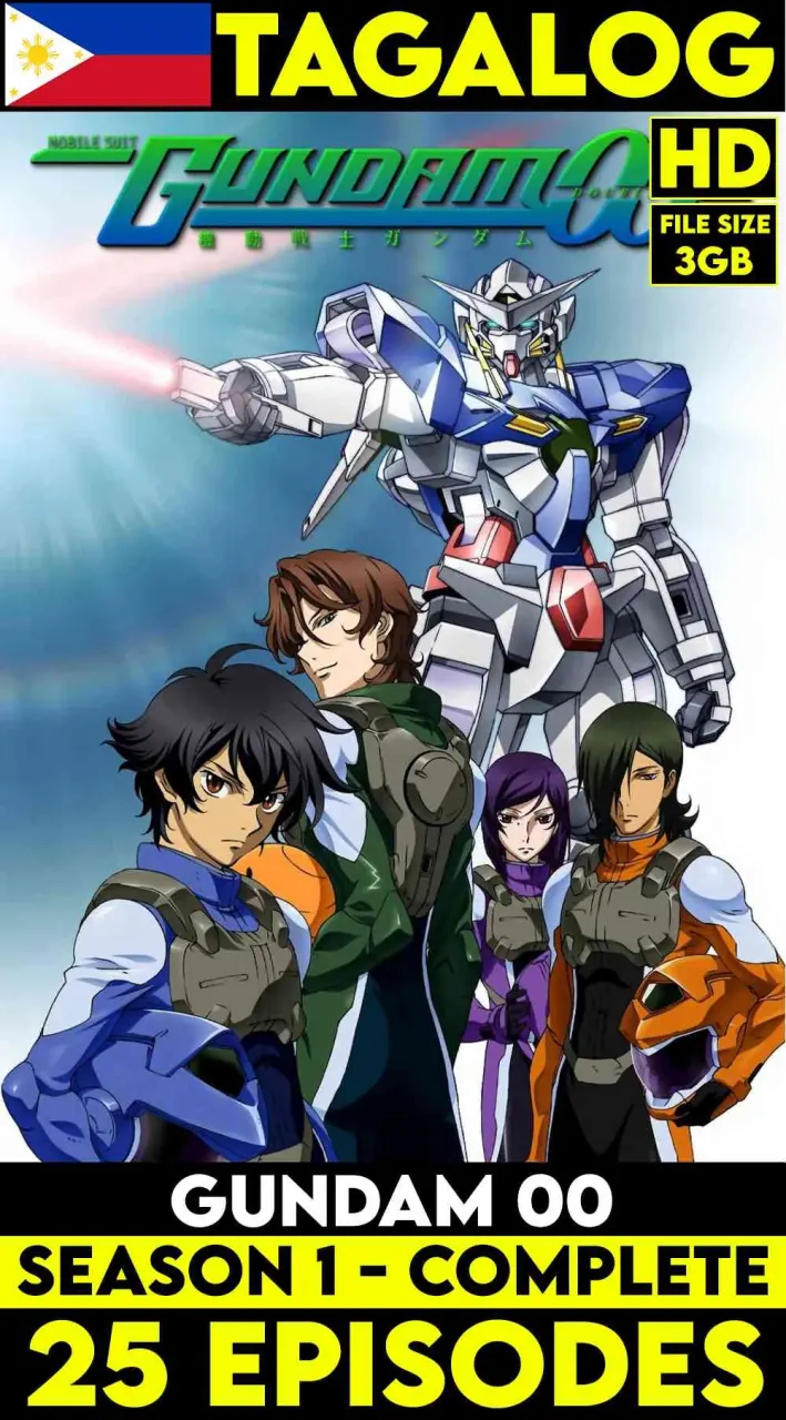Gundam 00 tagalog dub S1 & S2 complete episode
