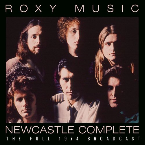 Roxy Music  Newcastle Complete (2025)