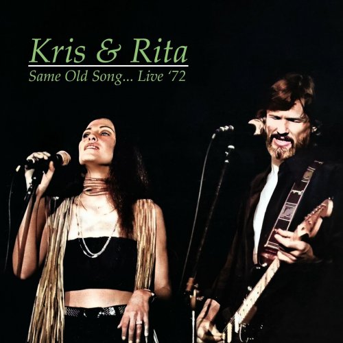 Kris Kristofferson & Rita Coolidge  Same Old Song Live '72 (2025)