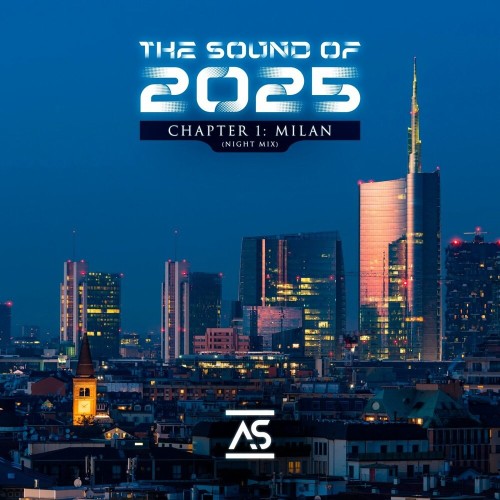 VA - The Sound of 2025 Chapter 1 Milan (Night Mix) (2025)