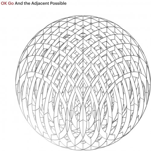 OK Go  And The Adjacent Possible (2025)