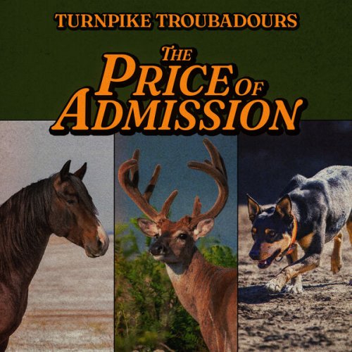 Turnpike Troubadours  The Price of Admission (2025)