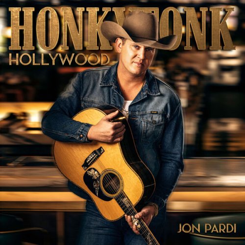 Jon Pardi  Honkytonk Hollywood (2025)