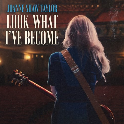 Joanne Shaw Taylor  Look What I've Become (2025)