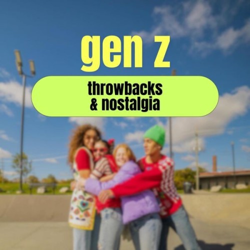 Various Artists - gen z throwbacks & nostalgia (2025)