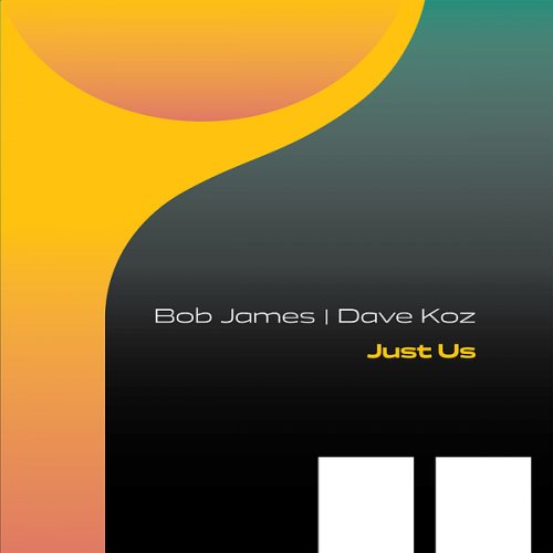 Bob James  Just Us (2025)