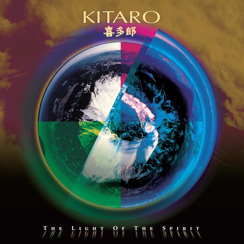 Kitaro  The Light Of The Spirit (Remastered) (2025)