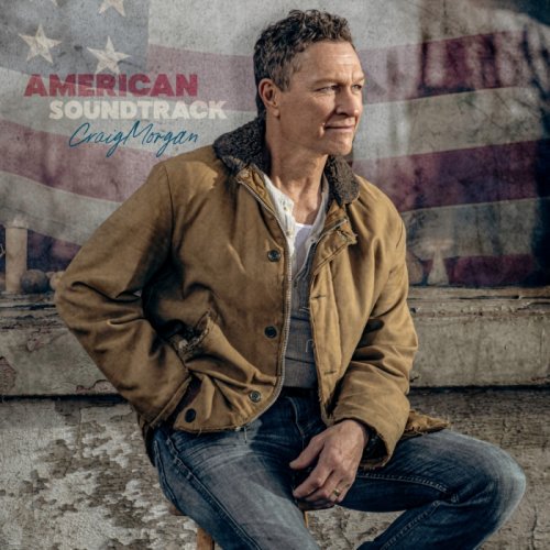 Craig Morgan  American Soundtrack (2025)