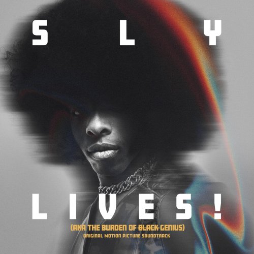 Sly & The Family Stone  Sly Lives! (Aka The Burden Of Black Genius) (2025)