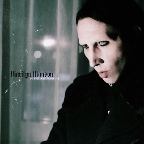 Marilyn Manson  In The Air Tonight (2025)