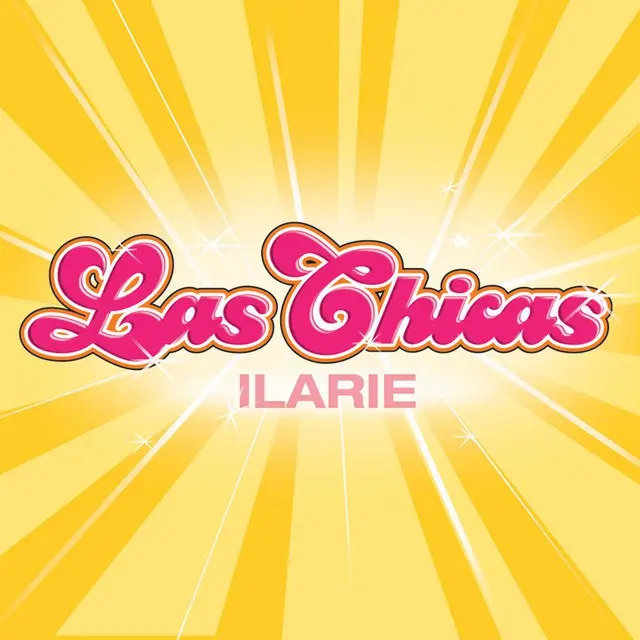 Ilarie - Las Chicas International