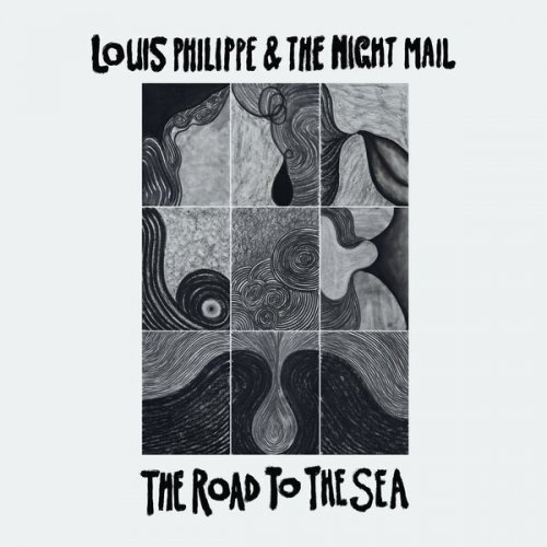 Louis Philippe & The Night Mail  The Road To The Sea (2025)