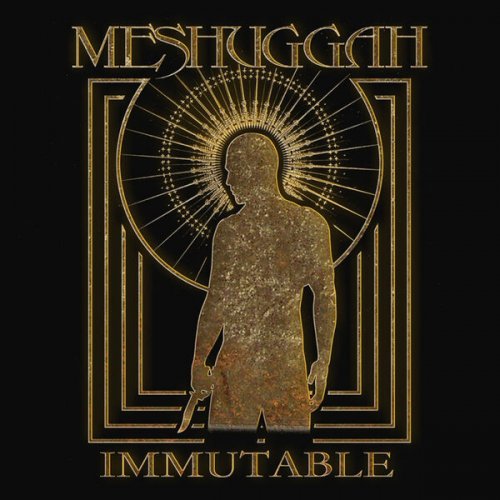 Meshuggah  Immutable  The Indelible Edition (Remastered) (2025)