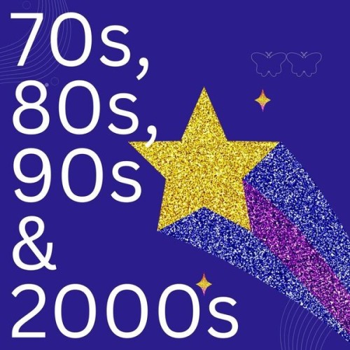 Various Artists - 70s, 80s, 90s & 2000s (2025)