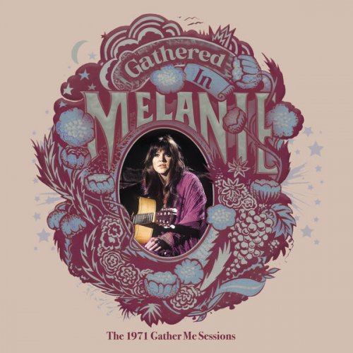 Melanie  Gathered In: The 1971 Gather Me Sessions (2025)