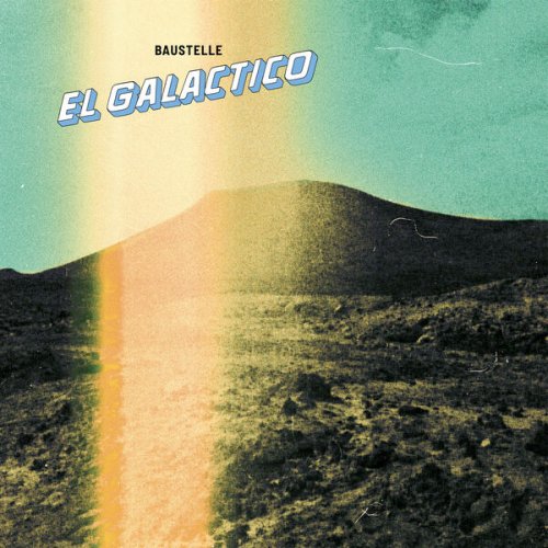 Baustelle  El Galactico (2025)
