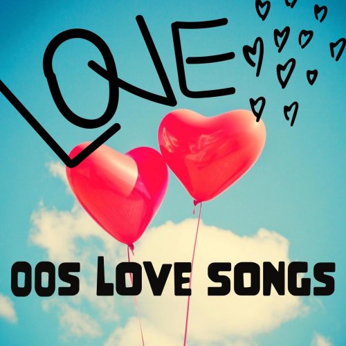 Various Artists  00s Love Songs (2025)