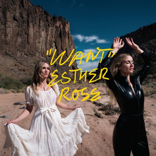 Esther Rose  Want (2025)