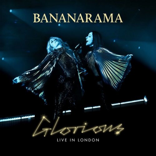 Bananarama  Glorious (Live In London) (2025)