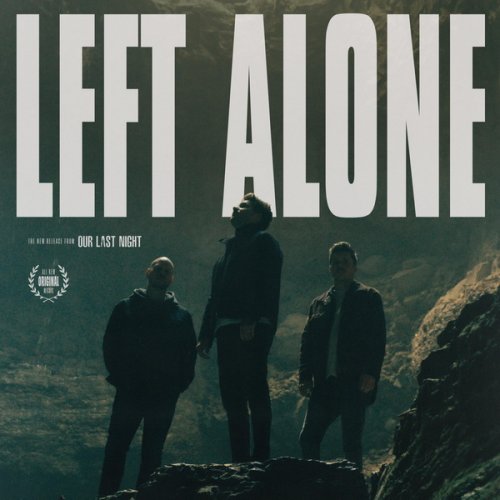 Our Last Night  Left Alone (2025)