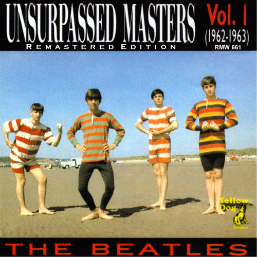 The Beatles  Unsurpassed Masters, Vol. 1 (1962-1963) (1989)