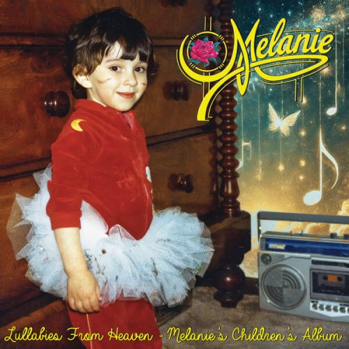 Melanie  Lullabies From Heaven  Melanie's Children's Album (2025)