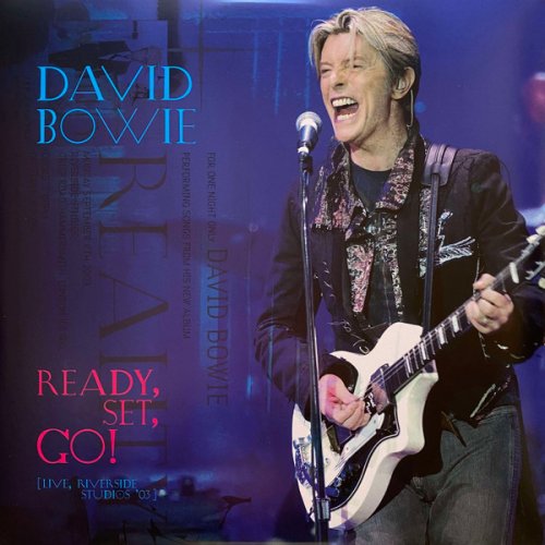 David Bowie  Ready, Set, Go! (Live, Riverside Studios '03) (2025)