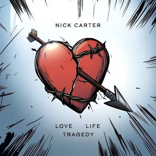 Nick Carter - LOVE LIFE TRAGEDY (2025)