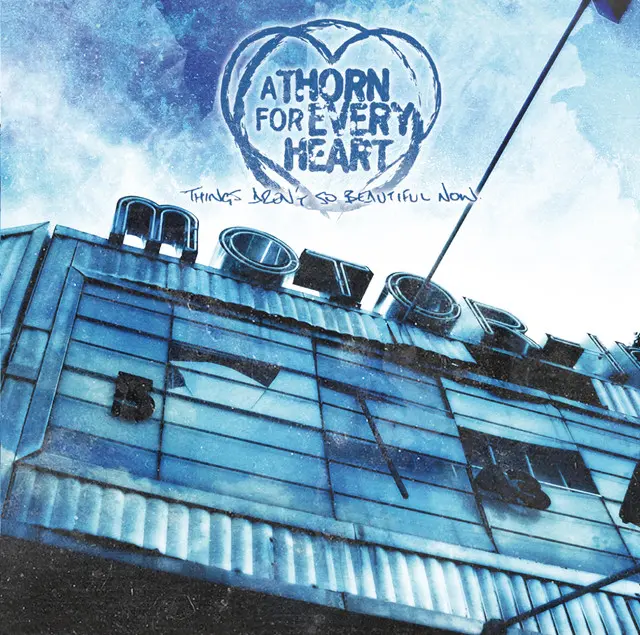 [Album] A Thorn for Every Heart - Things Aren't So Beautiful Now (2004)