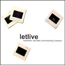 [Album] Letlive - Exhaustion, Salt Water, And Everything In Between (2003)