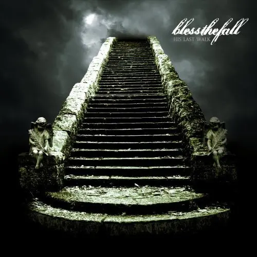 [Album] blessthefall - His Last Walk (2006)