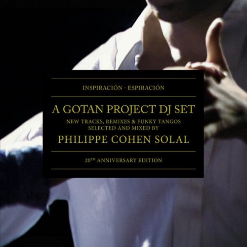 Gotan Project  Inspiracion, Espiracion (20th Anniversary Edition) (2025)