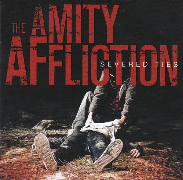 [Album] The Amity Affliction - Severed Ties (2008)