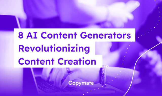 8-ai-content-generators-revolutionizing-content-creation-1170x694.png