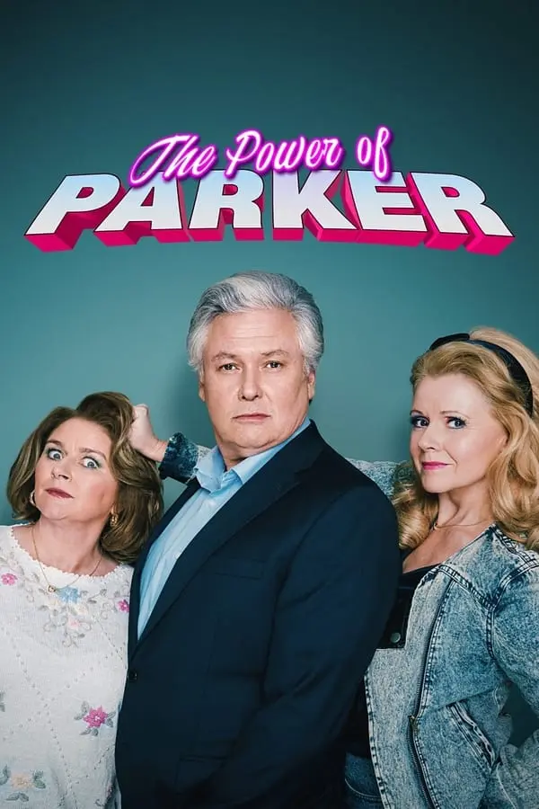 The Power of Parker S01-S02 720p iP WEB-DL AAC2 0 H264-TBN
