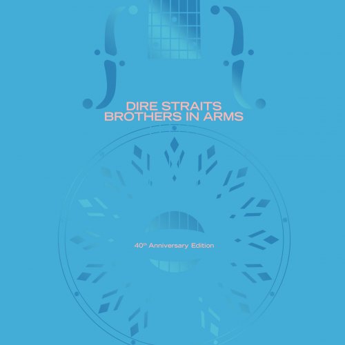 Dire Straits  Brothers In Arms (40th Anniversary Edition) (2025)