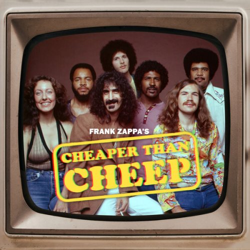 Frank Zappa  Cheaper Than Cheep (2025)