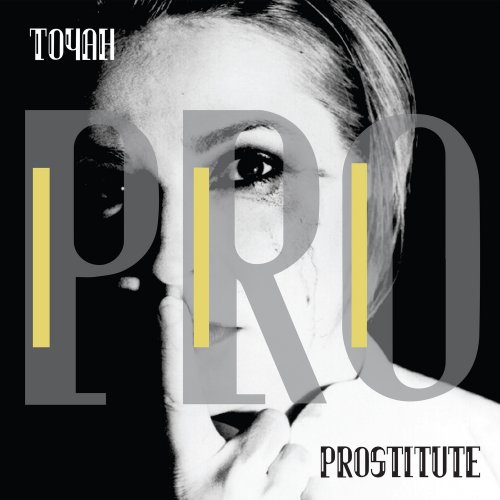Toyah  Prostitute (Deluxe Edition) (2025)