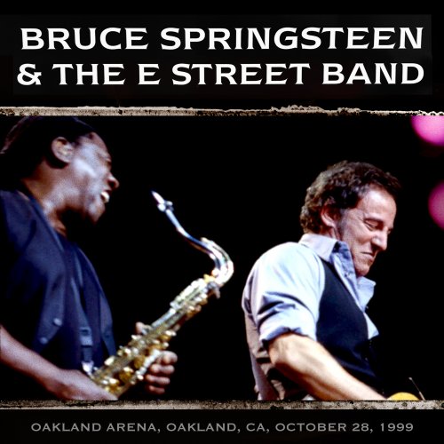 Bruce Springsteen & The E Street Band  Oakland Arena, Oakland, CA, Oct 28, 1999 (2025)